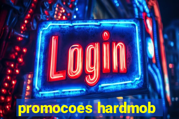 promocoes hardmob